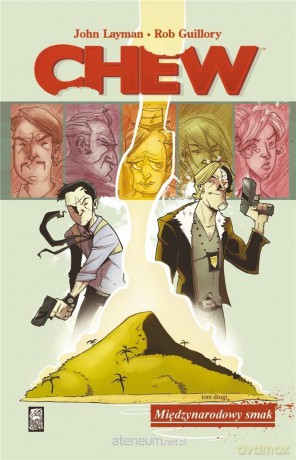 Chew (Tom 2) Międzynarodowy smak - John Layman [KOMIKS]