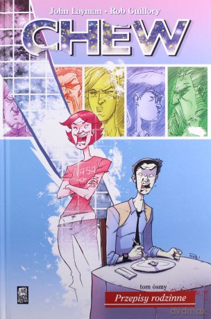 Chew (Tom 8) Przepisy rodzinne - John Layman [KOMIKS]