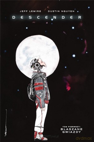 Descender (Tom 1) Blaszane Gwiazdy - Jeff Lemire, Dustin Nguyen, Steve Wands [KOMIKS]