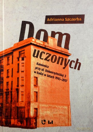 Dom uczonych - Adrianna Szczerba [KSIĄŻKA]