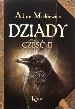 Dziady cz. II kolor - Adam Mickiewicz [KSIĄŻKA]