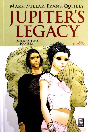 Dziedzictwo Jowisza (Tom 1) - Mark Millar, Frank Quitely [KOMIKS]