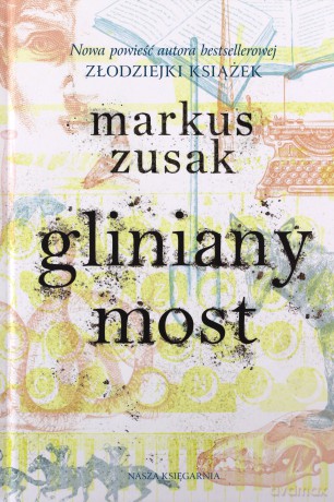 Gliniany most - Markus Zusak, Anna Studniarek [KSIĄŻKA]