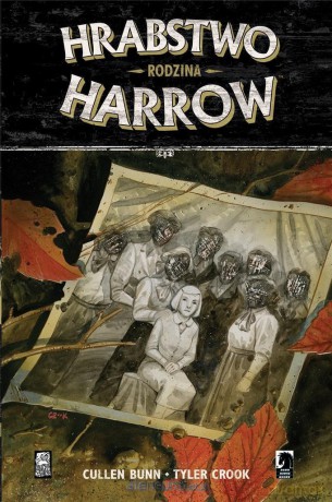 Hrabstwo Harrow (Tom 4) Rodzina - Cullen Bunn, Tyler Crook [KOMIKS]