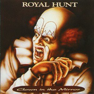 Royal Hunt: Clown In The Mirror [CD]