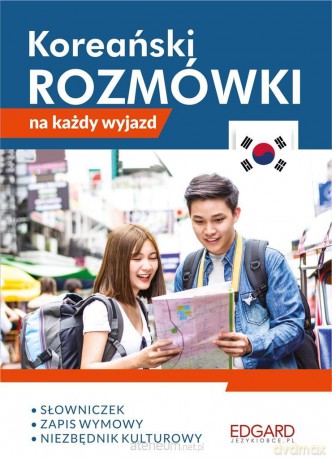 Koreański. Rozmówki na każdy wyjazd - Maria Michalunio [KSIĄŻKA]