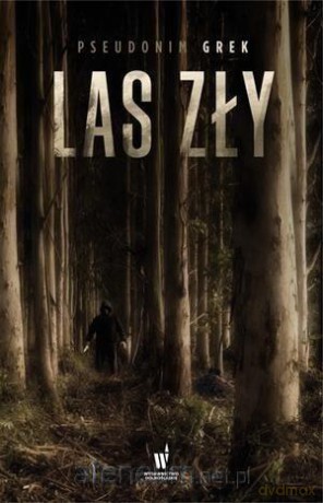 Las zły [KSIĄŻKA]