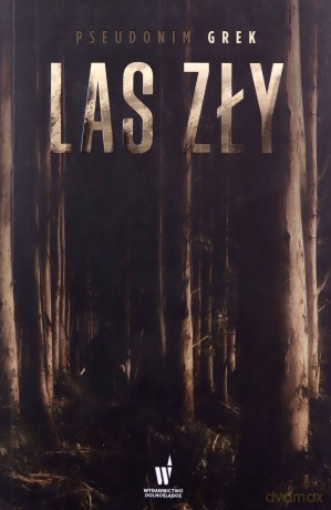 Las zły [KSIĄŻKA]