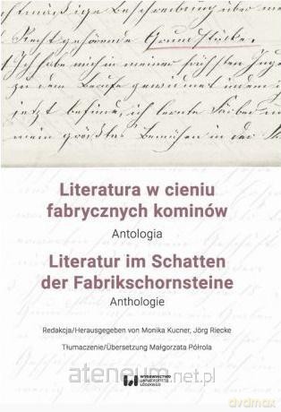 Literatura w cieniu fabrycznych kominów [KSIĄŻKA]