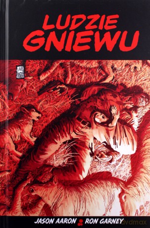 Ludzie gniewu - Jason Aaron [KOMIKS]