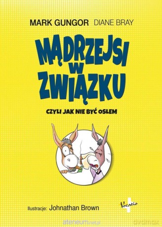 Mądrzejsi w związku - Mark Gungor, Diane Bray [KSIĄŻKA]