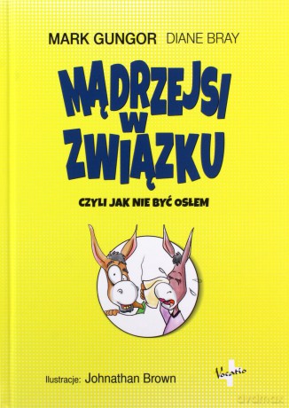 Mądrzejsi w związku - Mark Gungor, Diane Bray [KSIĄŻKA]