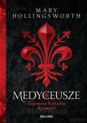 Medyceusze - Mary Hollingsworth [KSIĄŻKA]