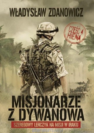 Misjonarze z Dywanowa (Tom 4) Hiena - Władysław Zdanowicz [KSIĄŻKA]