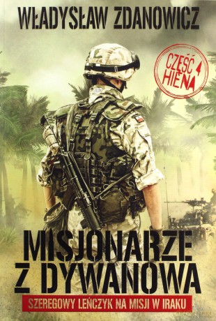 Misjonarze z Dywanowa (Tom 4) Hiena - Władysław Zdanowicz [KSIĄŻKA]