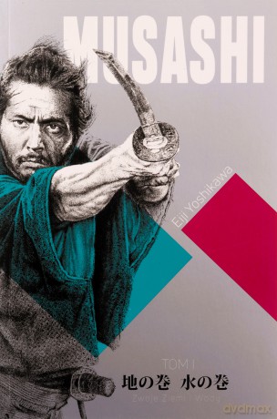 Musashi (Tom 1) Zwoje Wiatru i Wody - Eiji Yoshikawa [KSIĄŻKA]