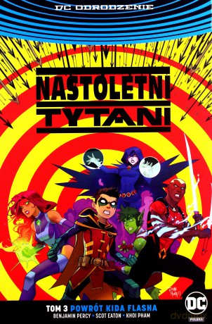 Nastoletni Tytani (Tom 3) Powrót Kida Flasha [KOMIKS]