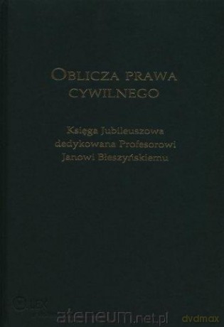 Oblicza prawa cywilnego [KSIĄŻKA]