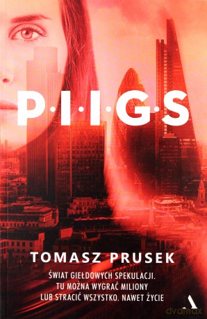 P.I.I.G.S. - Tomasz Prusek [KSIĄŻKA]