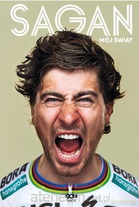 Peter Sagan. Mój świat - Peter Sagan [KSIĄŻKA]