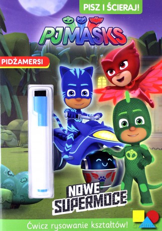 Pidżamersi. Pisz i ścieraj! Nowe supermoce [KSIĄŻKA]