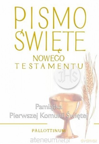 Pismo Świete - Nowy Testament małe ((komunia) [KSIĄŻKA]