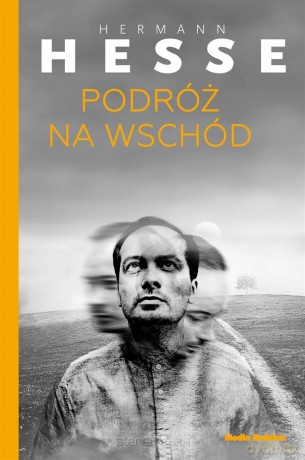 Podróż na Wschód - Hermann Hesse, Jerzy Prokopiuk [KSIĄŻKA]
