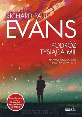 Podróż tysiąca mil - Richard Paul Evans [KSIĄŻKA]