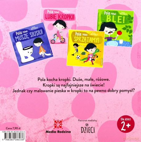 Pola mówi: lubię kropki! - Irene Marienberg, Katarzyna Kolasińska [KSIĄŻKA]