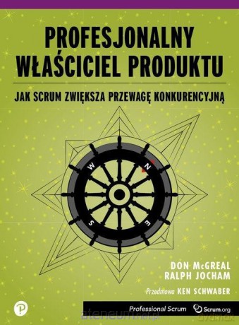 Profesjonalny Właściciel Produktu - Jocham Ralph, Don McGreal [KSIĄŻKA]