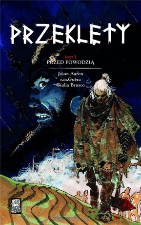 Przeklęty (Tom 1) Przed powodzią - Jason Aaron [KOMIKS]