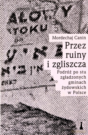 Przez ruiny i zgliszcza - Canin Mordechaj [KSIĄŻKA]