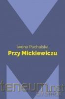 Przy Mickiewiczu - Iwona Puchalska [KSIĄŻKA]