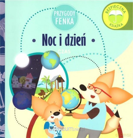 Przygody Fenka. Noc i dzień [KSIĄŻKA]