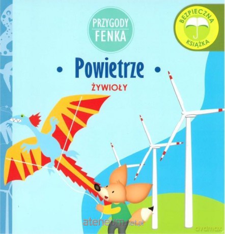 Przygody Fenka. Żywioły. Powietrze [KSIĄŻKA]