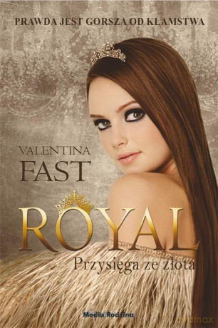 Royal. Przysięga ze złota - Valentina Fast, Miłosz Urban [KSIĄŻKA]