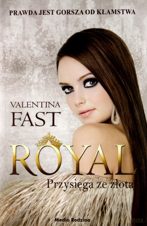 Royal. Przysięga ze złota - Valentina Fast, Miłosz Urban [KSIĄŻKA]