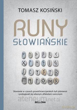 Runy słowiańskie - Tomasz Kosiński [KSIĄŻKA]