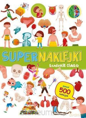 Supernaklejki. Ludzkie ciało [KSIĄŻKA]