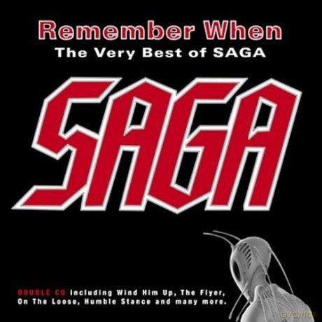 Saga: Remember When-The Very Best Of [2CD]