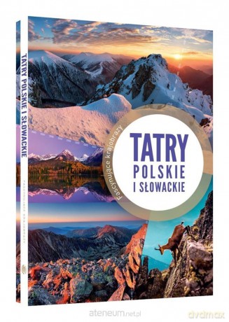 Tatry polskie i słowackie [KSIĄŻKA]