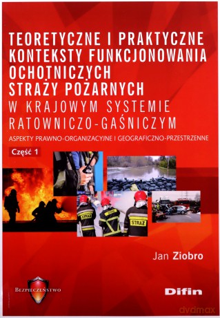 Teoretyczne i praktyczne konteksty funkcjonowania OSP - Jan Ziobro [KSIĄŻKA]