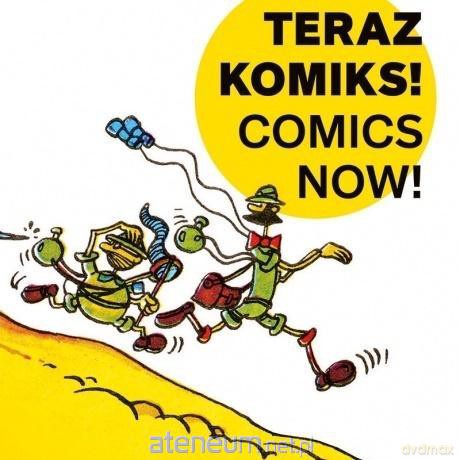 Teraz komiks! wersja polsko-angielska [KSIĄŻKA]