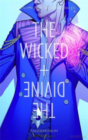 The Wicked + The Divine (Tom 2) Fandemonium - Gillen McKelvie, Wilson Cowles [KOMIKS]