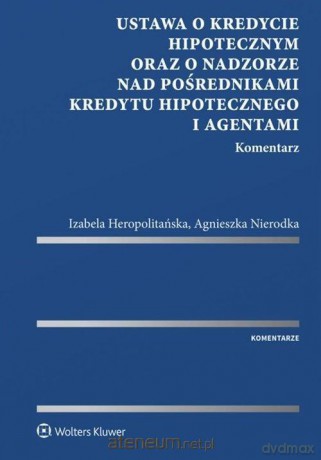 Ustawa o kredycie hipotecznym oraz o nadzorze [KSIĄŻKA]