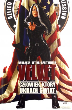 Velvet (Tom 3) Człowiek, który ukradł świat - Ed Brubaker, Steve Epting, Elizabeth Breitweiser [KOMIKS]