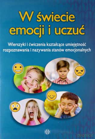 W świecie emocji i uczuć [KSIĄŻKA]