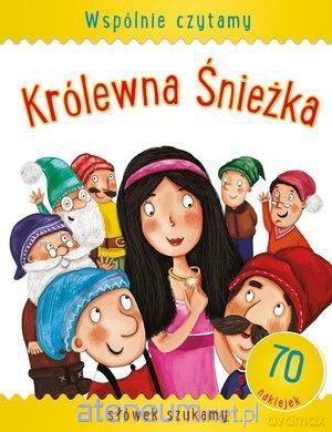 Wspólnie czytamy - Królewna Śnieżka [KSIĄŻKA]