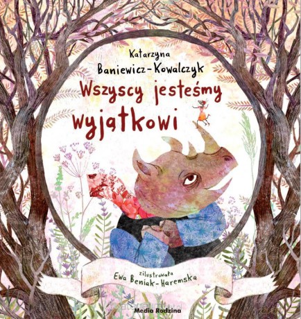 Wszyscy jesteśmy wyjątkowi - Katarzyna Baniewicz-Kowalczyk, Ewa Beniak-Haremska [KSIĄŻKA]