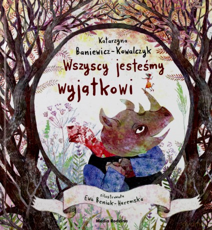 Wszyscy jesteśmy wyjątkowi - Katarzyna Baniewicz-Kowalczyk, Ewa Beniak-Haremska [KSIĄŻKA]